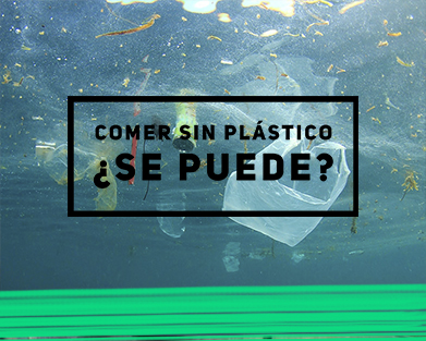 ¿se puede comer sin plástico?